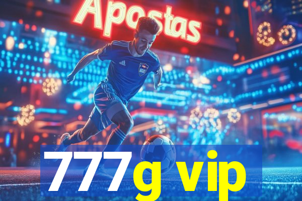 777g vip